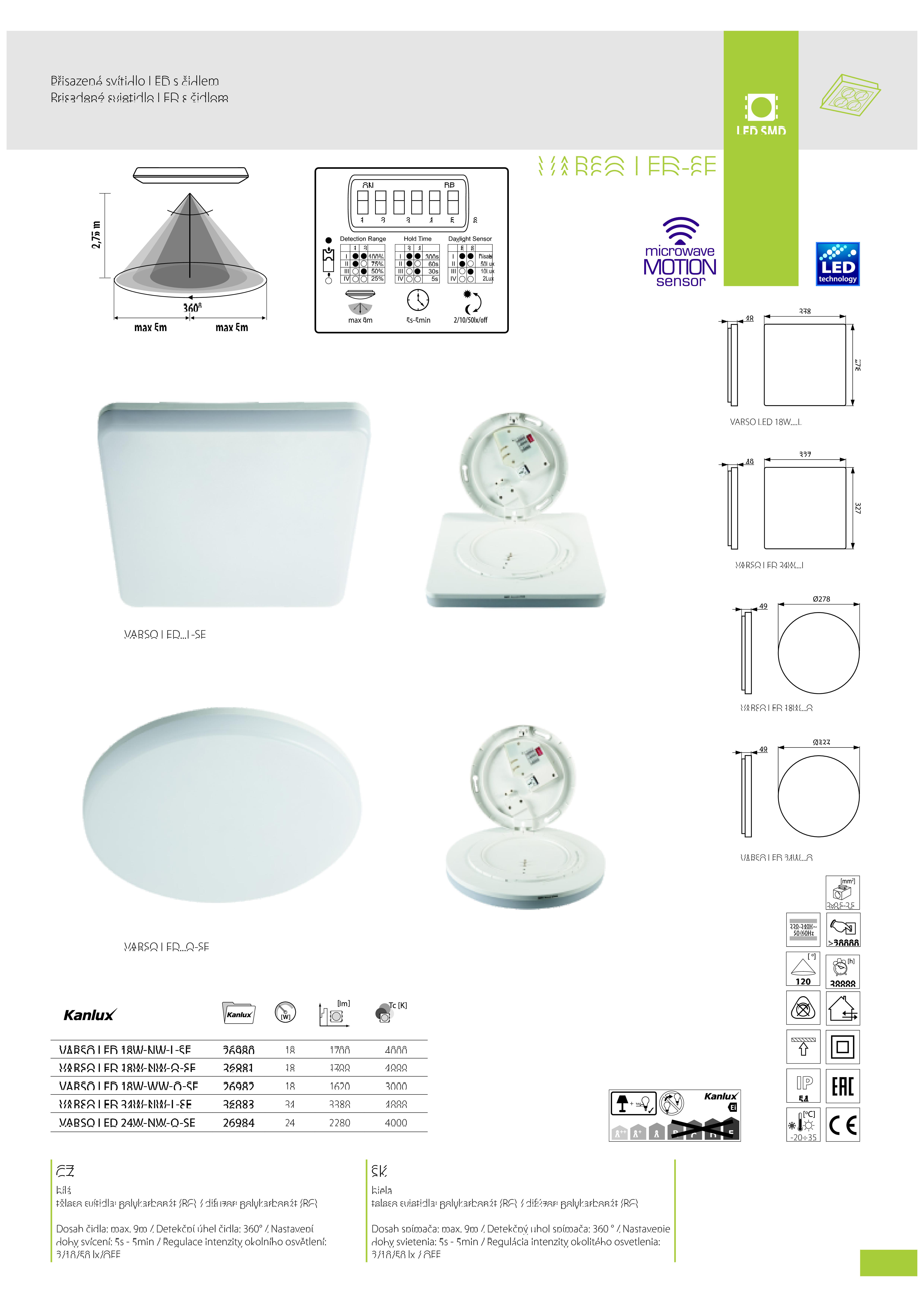 Kanlux VARSO LED 18W-NW-L-SE